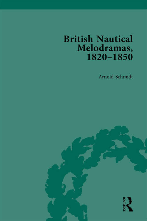 Book cover of British Nautical Melodramas, 1820–1850: Volume I