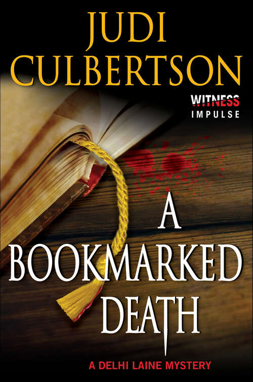 Book cover of A Bookmarked Death: A Delhi Laine Mystery (Delhi Laine Mysteries Book 4) (Delhi Laine Mysteries #4)
