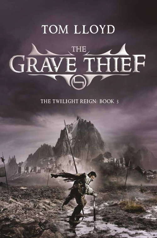The Grave Thief: Book Three of The Twilight Reign