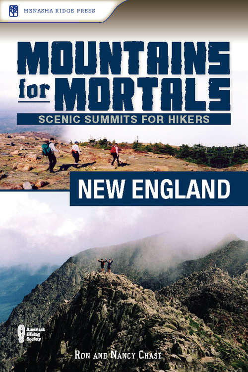 Mountains for Mortals: New England