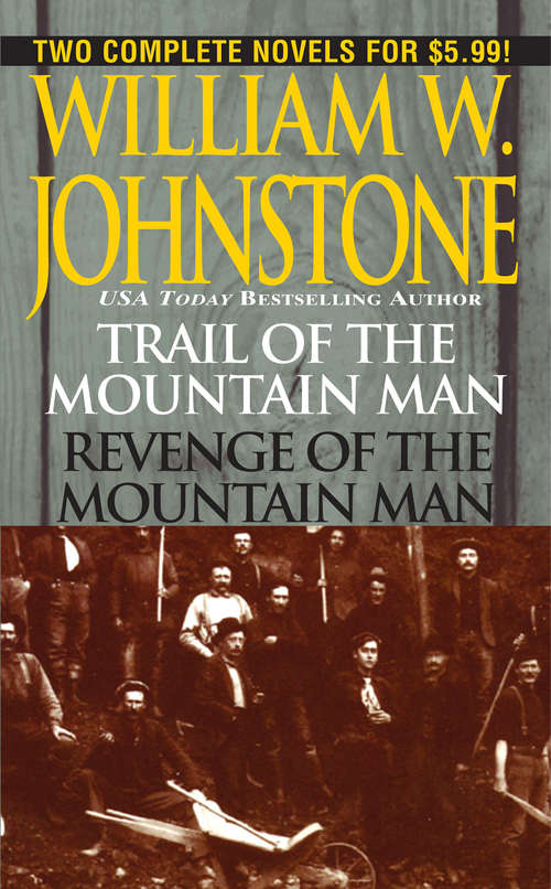 Book cover of Trail of the Mountain Man/revenge of the Mountain Man