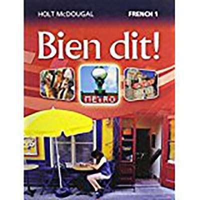 Book cover of Holt McDougal French 1, Bien dit!