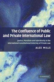 Book cover of The Confluence of Public and Private International Law