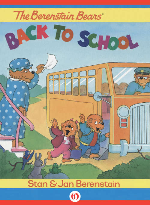 Book cover of The Berenstain Bears Back To School