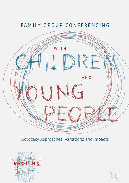 Book cover of Family Group Conferencing with Children and Young People