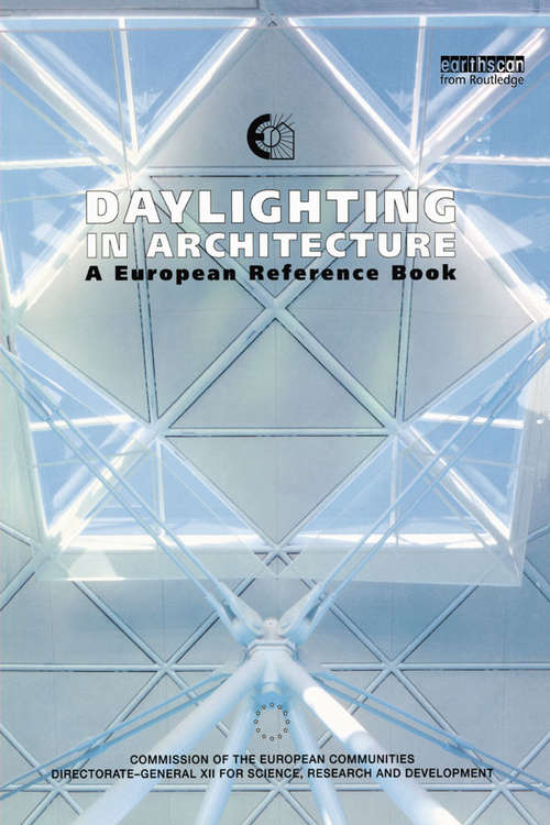 Daylighting in Architecture: A European Reference Book