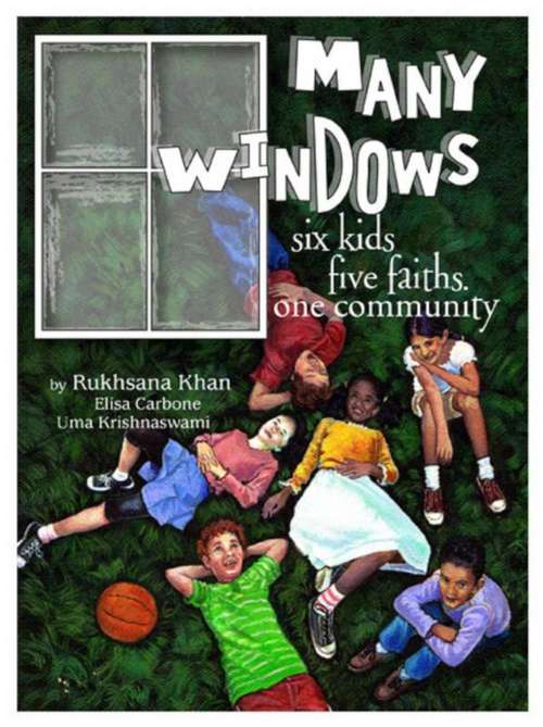 Many Windows: Six Kids, Five Faiths, One Community