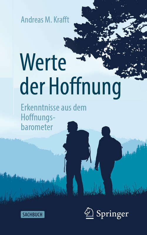 Book cover of Werte der Hoffnung: Erkenntnisse aus dem Hoffnungsbarometer (1. Aufl. 2019)