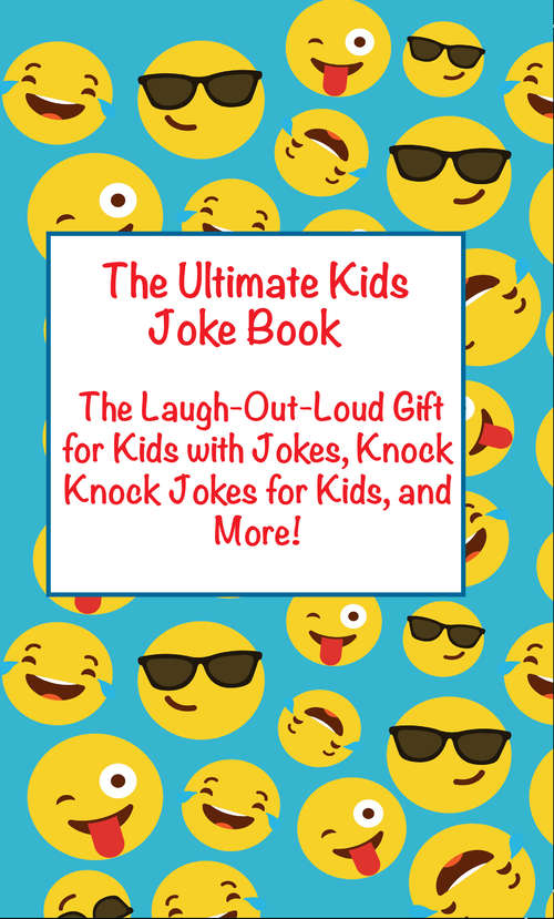 Book cover of Ultimate Kids Joke Book