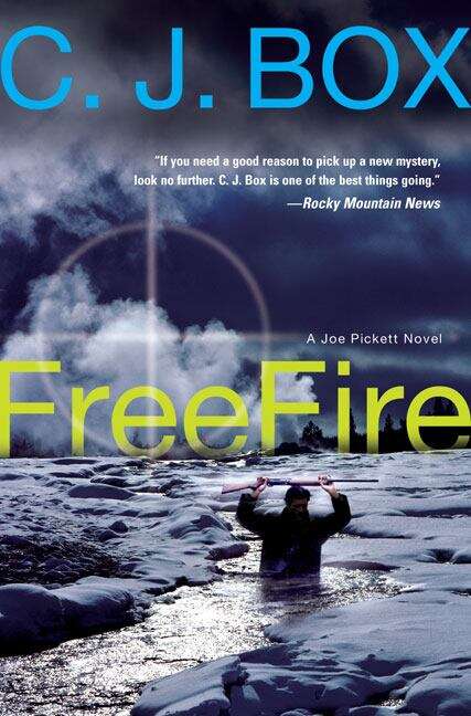Book cover of Free Fire (Joe Pickett #7)