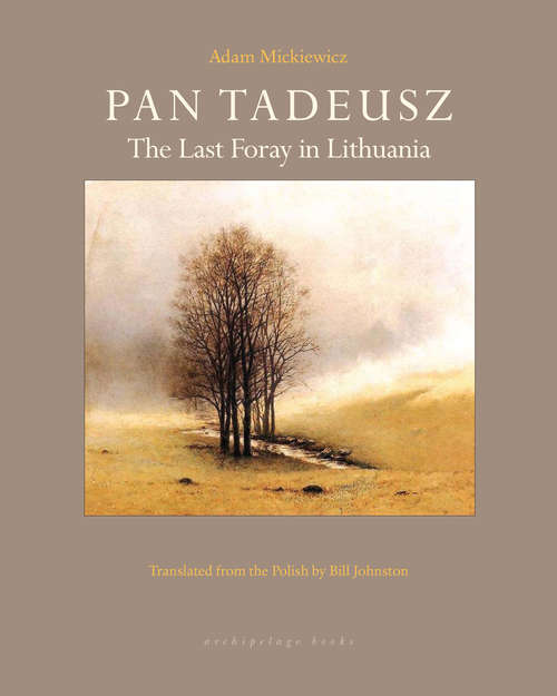 Book cover of Pan Tadeusz: The Last Foray in Lithuania