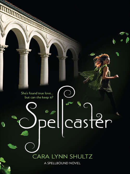 Book cover of Spellcaster (The Spellbound Novels #2)