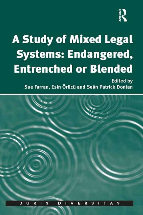 Book cover of A Study of Mixed Legal Systems: Endangered Entrenched Or Blended (Juris Diversitas)
