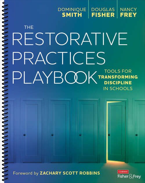 The Restorative Practices Playbook: Tools for Transforming Discipline in Schools