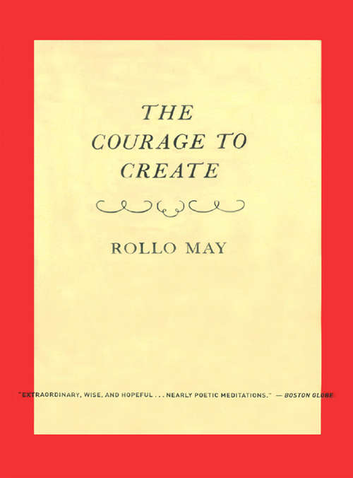 Book cover of The Courage to Create