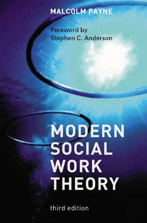 Book cover of Modern Social Work Theory 3e (Third Edition)
