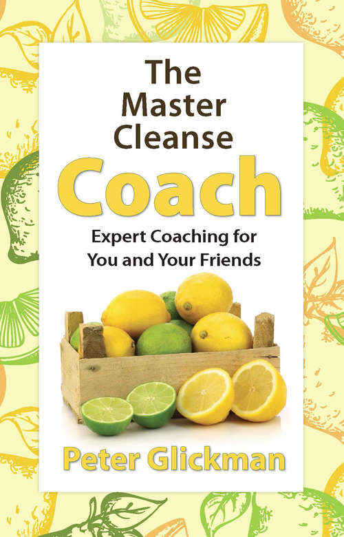 The Master Cleanse Coach