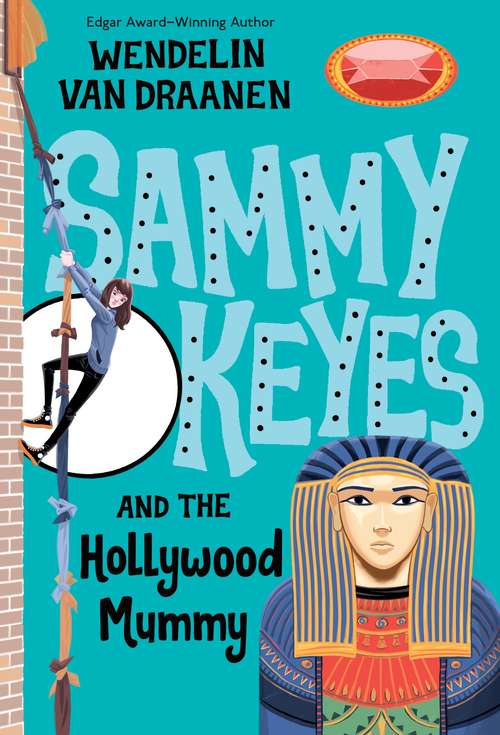 Book cover of Sammy Keyes and the Hollywood Mummy  (Sammy Keyes #6)