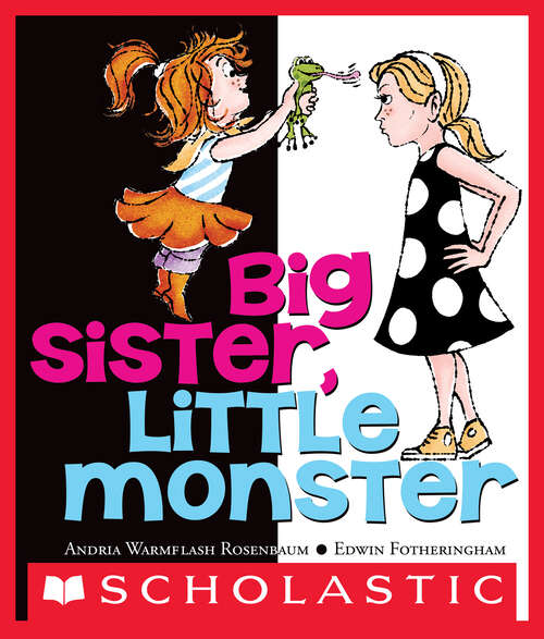 Book cover of Big Sister, Little Monster