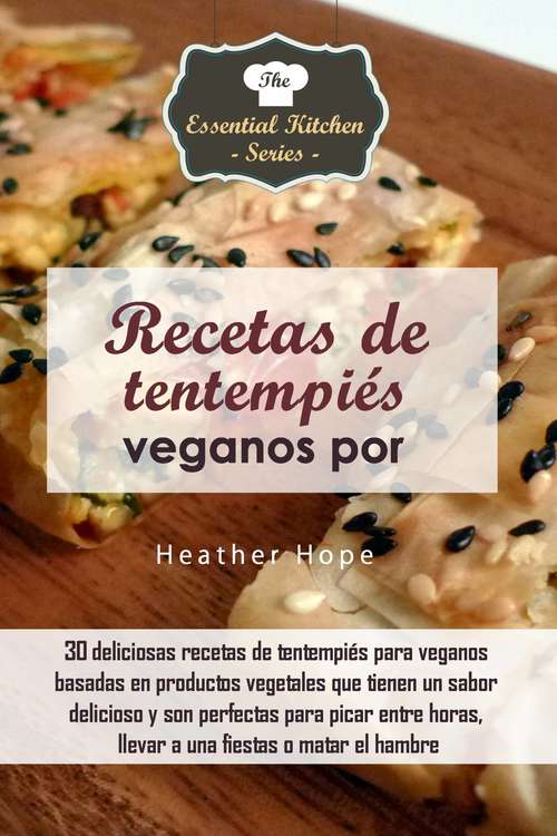 Book cover of Recetas de tentempiés veganos por Heather Hope