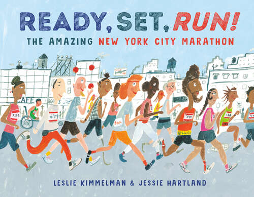 Book cover of Ready, Set, Run!: The Amazing New York City Marathon