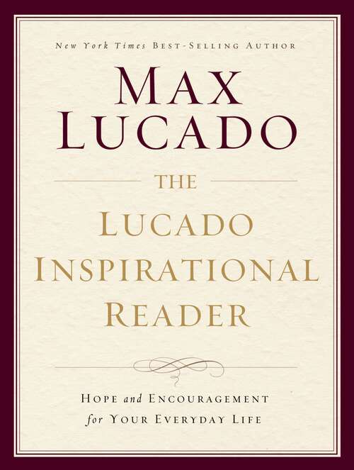 Book cover of The Lucado Inspirational Reader