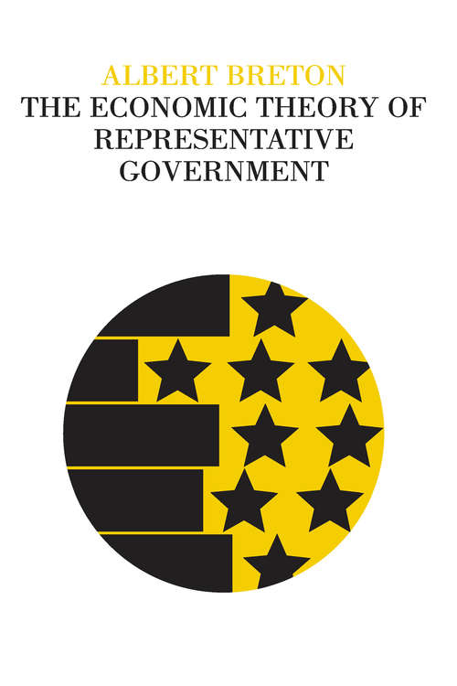 Book cover of The Economic Theory of Representative Government