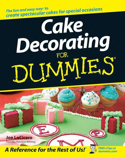Book cover of Cake Decorating For Dummies