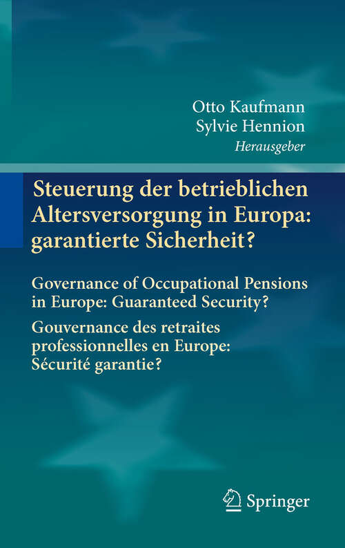 Book cover of Steuerung der betrieblichen Altersversorgung in Europa: garantierte Sicherheit?