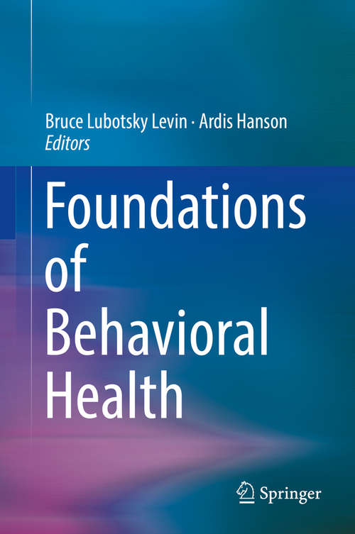 Book cover of Foundations of Behavioral Health (1st ed. 2020)