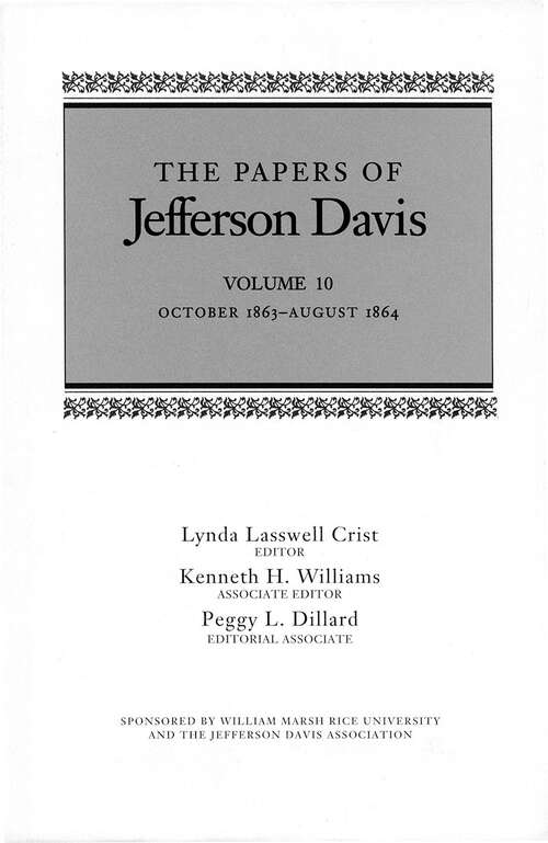 Book cover of The Papers of Jefferson Davis: October 1863–August 1864 (The Papers of Jefferson Davis #10)