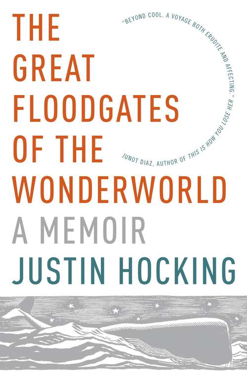Book cover of The Great Floodgates of the Wonderworld: A Memoir