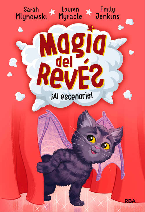 Book cover of Al escenario: Serie Magia del revés - Nº3 (Magia del revés: Volumen 3)
