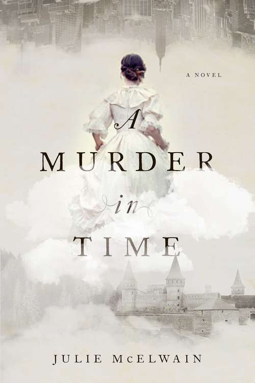 Book cover of A Murder in Time: A Novel (Kendra Donovan Mysteries)