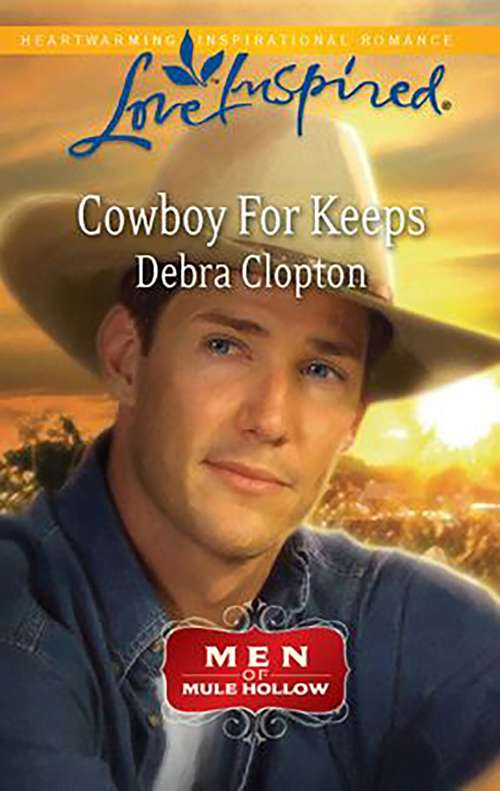 Cowboy for Keeps (Men of Mule Hollow)
