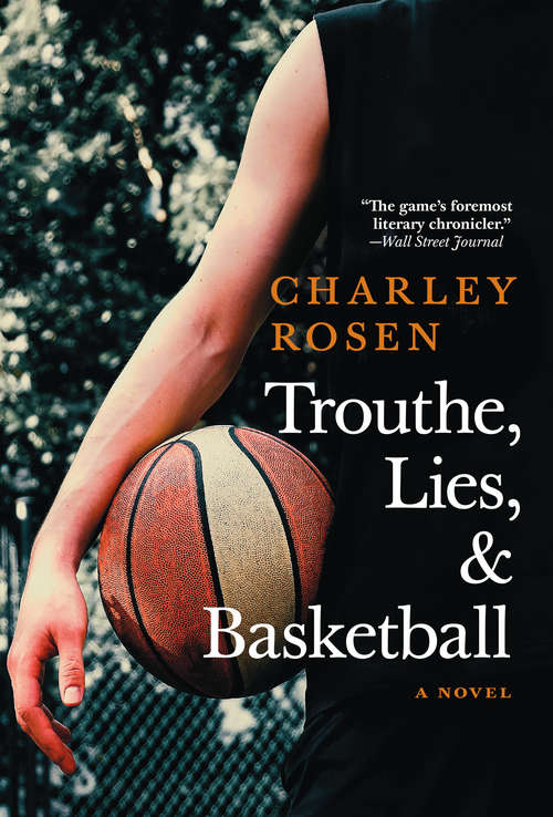 Book cover of Trouthe, Lies, and Basketball