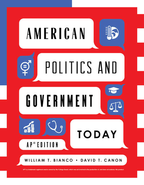 American Politics and Government Today: AP® Edition (AP® Edition)