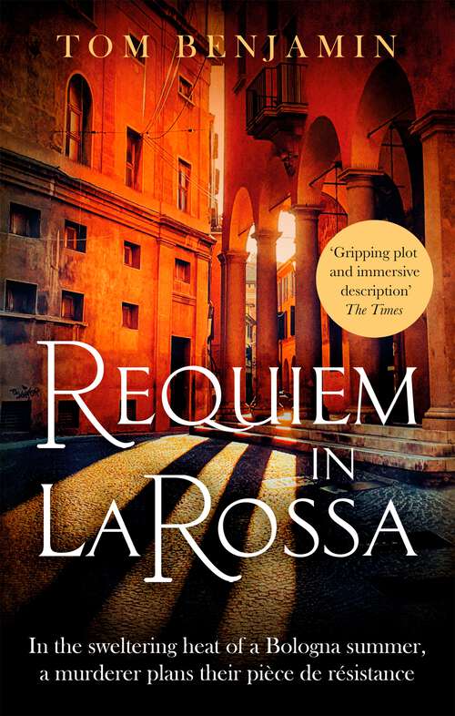 Book cover of Requiem in La Rossa: A gripping crime thriller (Daniel Leicester #3)