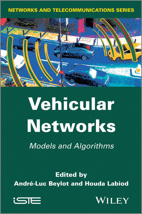 Vehicular Networks: Models and Algorithms