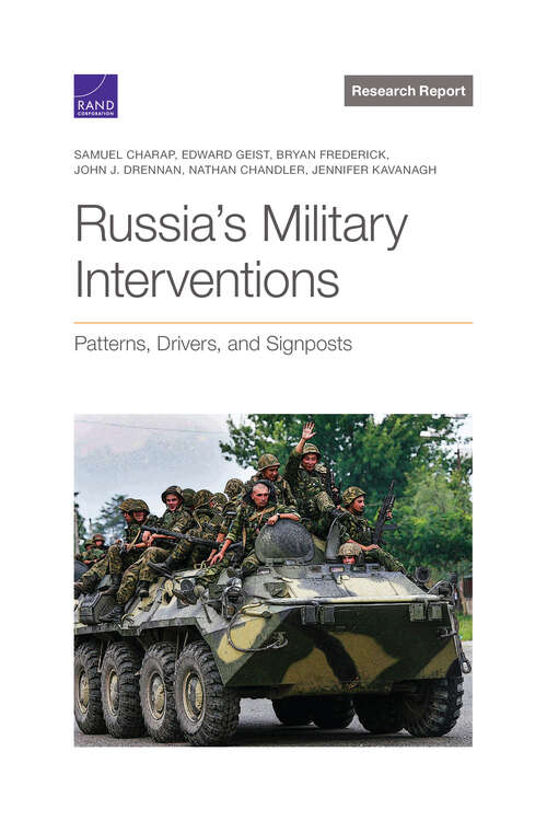 Book cover of Russia's Military Interventions: Patterns, Drivers, and Signposts (Research report)