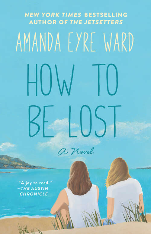 Book cover of How to Be Lost: A Novel
