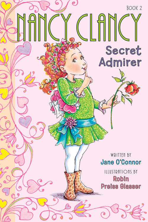 Book cover of Nancy Clancy, Secret Admirer (I Can Read! #2)
