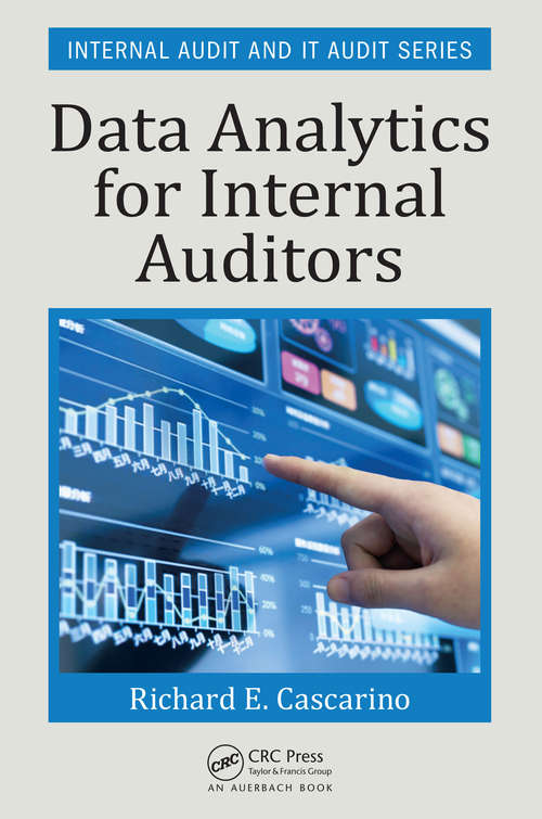 Book cover of Data Analytics for Internal Auditors (Security, Audit and Leadership Series #9)
