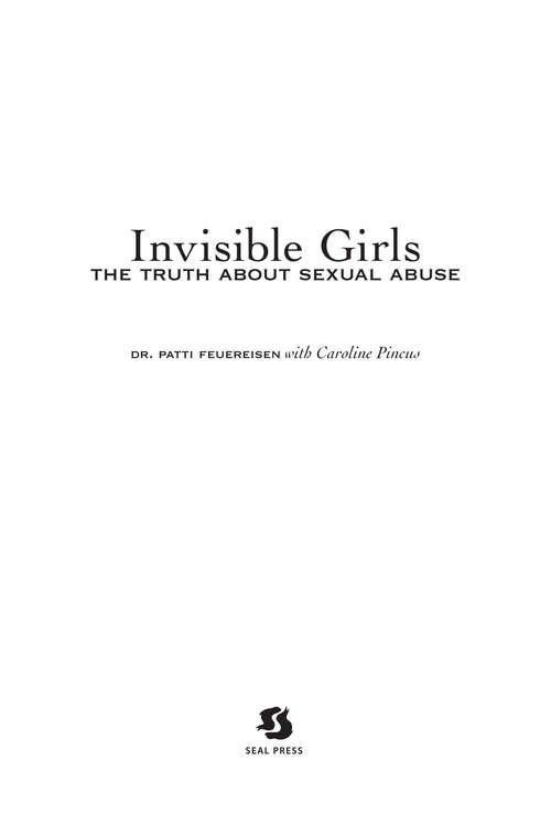 Book cover of Invisible Girls: The Truth about Sexual Abuse (3)