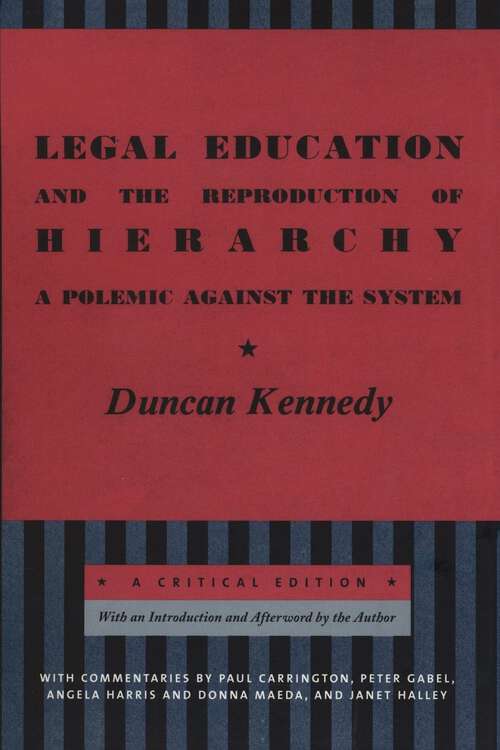 Book cover of Legal Education and the Reproduction of Hierarchy