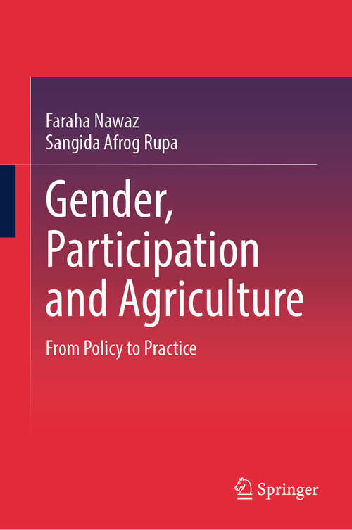 Book cover of Gender, Participation and Agriculture: From Policy to Practice