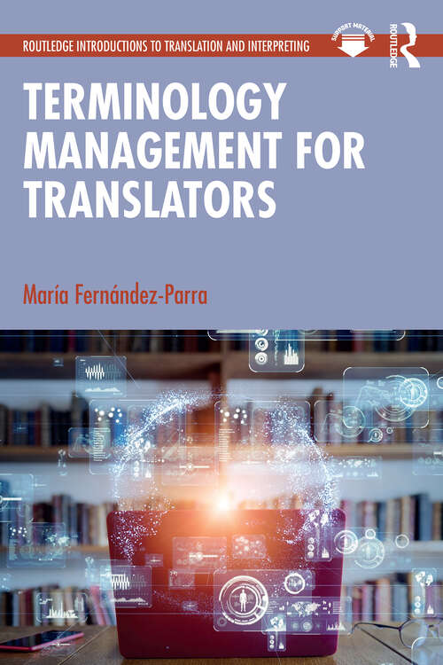 Book cover of Terminology Management for Translators (1) (Routledge Introductions to Translation and Interpreting)