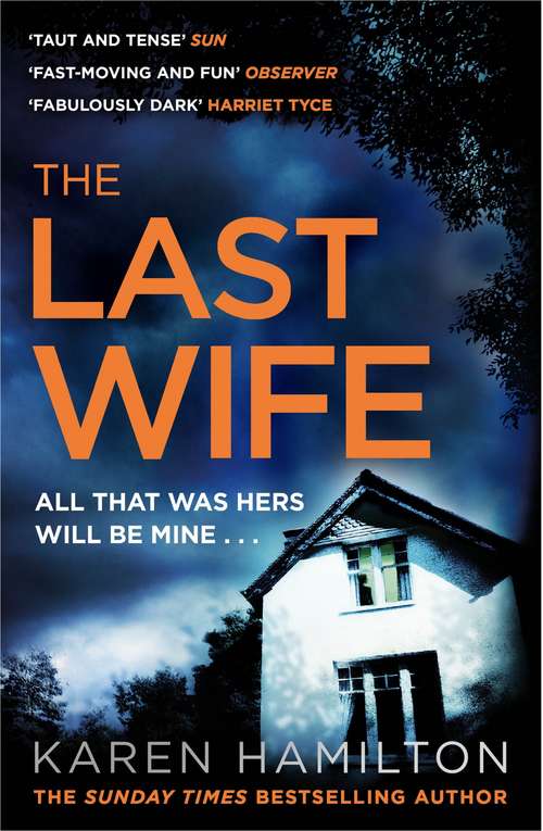 Book cover of The Last Wife: The addictive and unforgettable new thriller from the Sunday Times bestseller
