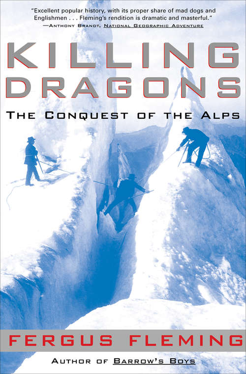 Book cover of Killing Dragons: The Conquest of the Alps