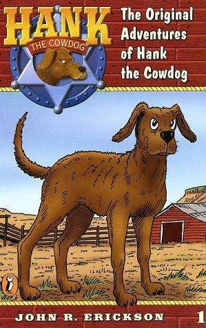 Book cover of The Original Adventures of Hank the Cowdog (Hank the Cowdog Series, #1)